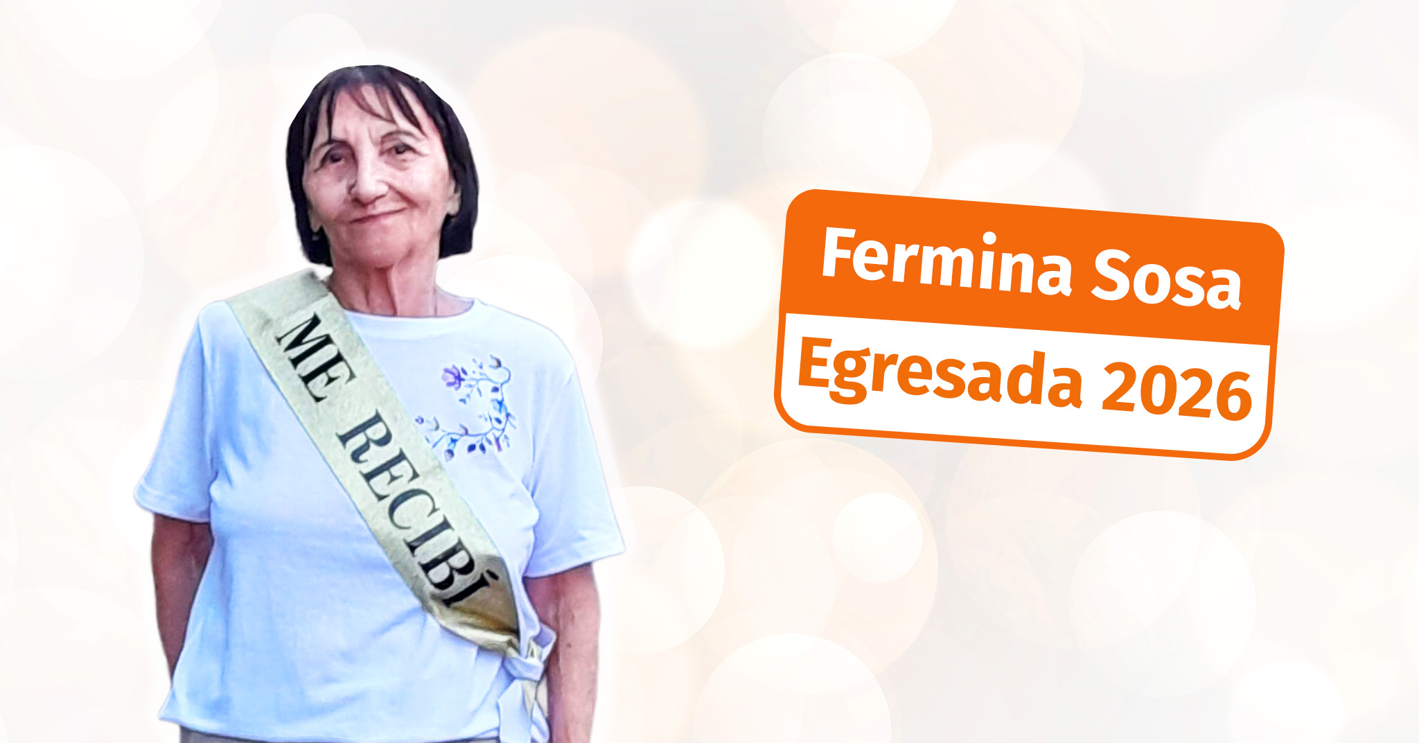 Fermina no abandonó sus sueños y se recibió a los 79 años.